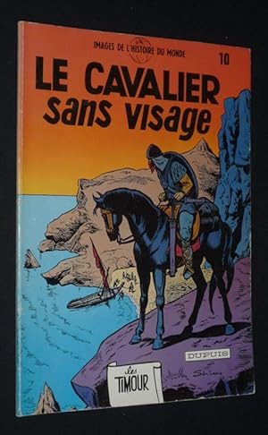 Bild des Verkufers fr Les Timour, T10 : Le Cavalier sans visage (EO) zum Verkauf von Abraxas-libris