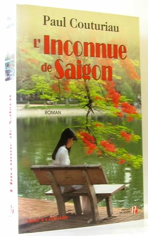 Seller image for L'Inconnue de Saigon for sale by crealivres