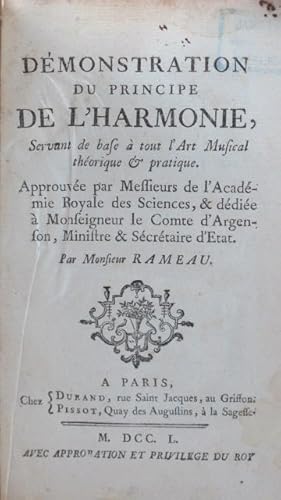 Demonstration du principe de l'harmonie, servant de base a tout l'art musical theoretique & prati...