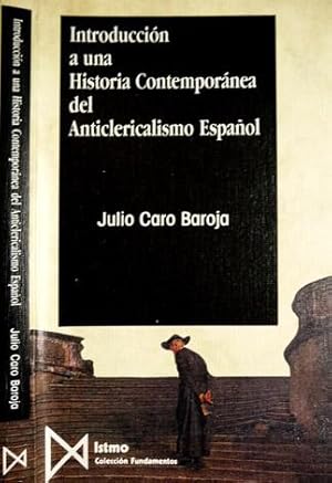 Immagine del venditore per Introduccin a una Historia Contempornea del Anticlericalismo Espaol. venduto da Hesperia Libros