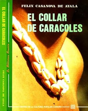 Seller image for El collar de caracoles. Novela canaria. for sale by Hesperia Libros