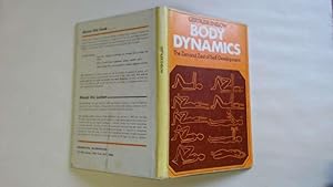 Seller image for Body Dynamics the Zen & Zest of Self Development for sale by Goldstone Rare Books