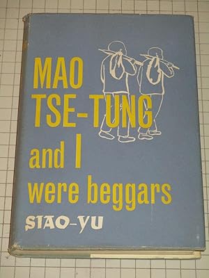 Imagen del vendedor de Mao Tse-Tung and I Were Beggars a la venta por rareviewbooks