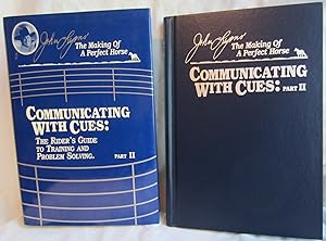 Seller image for COMMUNICATING WITH CUES: The Rider s Guide to Training and Problem Solving, Part II (2), HC w/DJ for sale by Larimar Animal Books