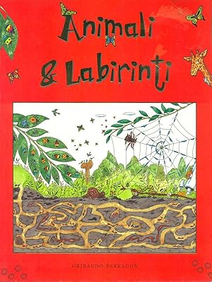 Seller image for Animali & labirinti for sale by Librodifaccia