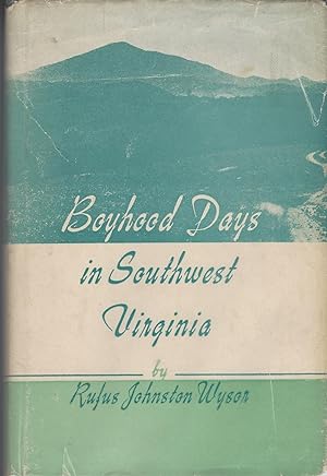 Boyhood Days In Southwest Virginia