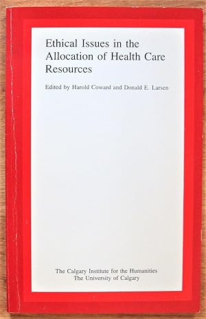 Ethical Issues in the Allocation of Health Care Resources