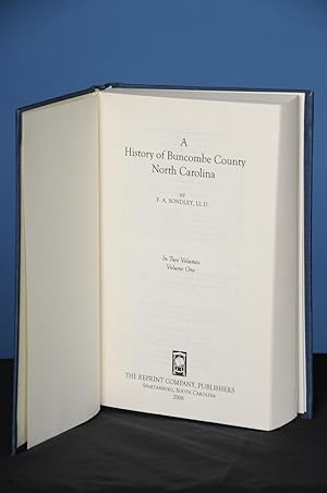 A HISTORY OF BUNCOMBE COUNTY, NORTH CAROLINA, 2 vols.