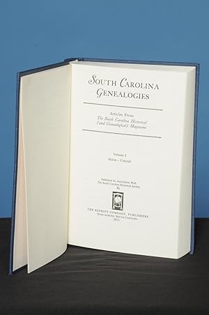 Seller image for SOUTH CAROLINA GENEALOGIES, Vol. I, (Alston-Colcock) Family History Articles Reprinted from the South Carolina Historical (and Genealogical) Magazine for sale by The Reprint Company Publishers