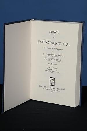 HISTORY OF PICKENS COUNTY, ALA., From Its First Settlement in 1817 to 1856