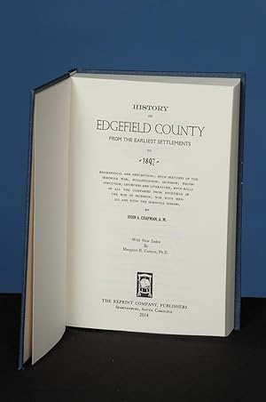 HISTORY OF EDGEFIELD COUNTY FROM THE EARLIEST SETTLEMENTS TO 1897