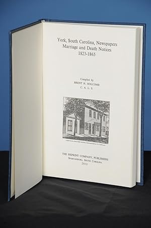 YORK, SOUTH CAROLINA, NEWSPAPERS: MARRIAGE AND DEATH NOTICES, 1823-1865