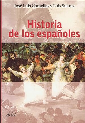 Bild des Verkufers fr HISTORIA DE LOS ESPAOLES zum Verkauf von Librera Torren de Rueda