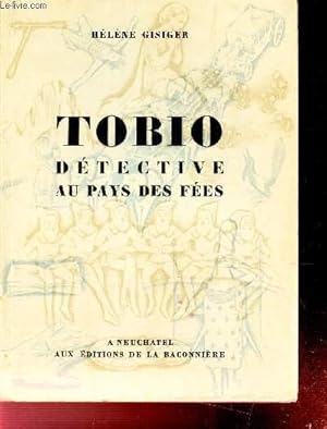 Imagen del vendedor de TOBIO DETECTIVE AU PAYS DES FEES a la venta por Le-Livre