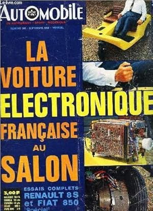 Image du vendeur pour L'AUTOMOBILE - N268 - Septembre 1968 / LA VOITURE ELECTRONIQUE FRANCAISE AU SALON - ESSAIS COMPLETS RENAULT 8S ET FIAT 850 "SPECIAL" . mis en vente par Le-Livre