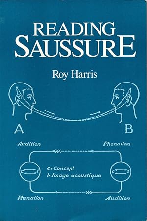 Reading Saussure: A Critical Commentary on the Cours De Linguistique Generale