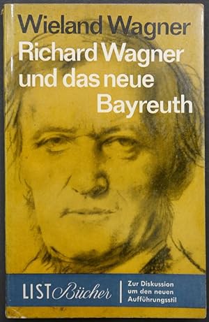 Bild des Verkufers fr Richard Wagner und das neue Bayreuth. zum Verkauf von Antiquariat Rainer Schlicht