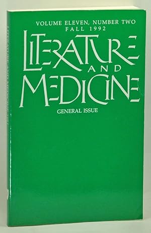 Image du vendeur pour Literature and Medicine: General Issue. Volume 11, Number 2 (Fall 1992) mis en vente par Cat's Cradle Books