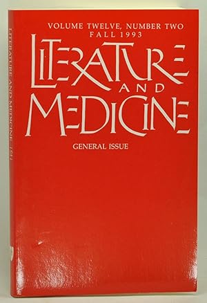 Image du vendeur pour Literature and Medicine: General Issue. Volume 12, Number 2 (Fall 1993) mis en vente par Cat's Cradle Books