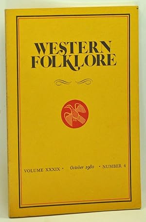 Seller image for Western Folklore, Volume 39, Number 4 (October 1980) for sale by Cat's Cradle Books
