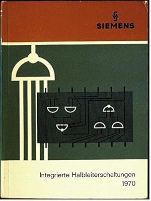 Bild des Verkufers fr Integrierte Halbleiterschaltungen 1969 zum Verkauf von Die Buchgeister