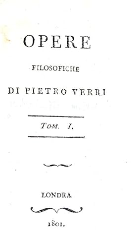 Opere filosofiche [ed economiche].Londra, s.e., 1801.