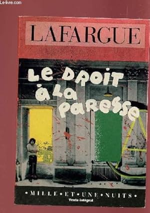 Seller image for LE DROIT A LA PARESSE for sale by Le-Livre