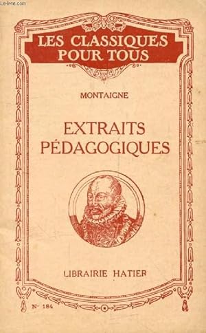 Imagen del vendedor de EXTRAITS PEDAGOGIQUES (Les Classiques Pour Tous) a la venta por Le-Livre