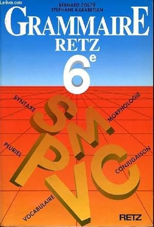 Seller image for GRAMMAIRE RETZ +6e for sale by Le-Livre
