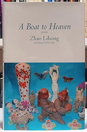 A Boat To Heaven: Poems