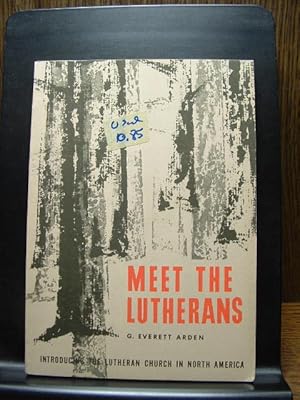 Image du vendeur pour MEET THE LUTHERANS mis en vente par The Book Abyss