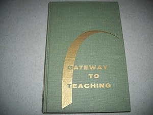 Seller image for Gateway to Teaching (Brown Education Series) for sale by Easy Chair Books