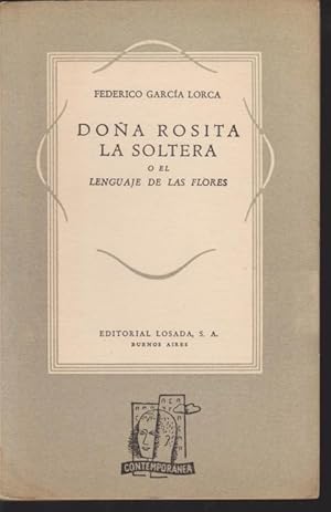 Imagen del vendedor de DOA ROSITA LA SOLTERA O EL LENGUAJE DE LAS FLORES a la venta por LIBRERIA TORMOS