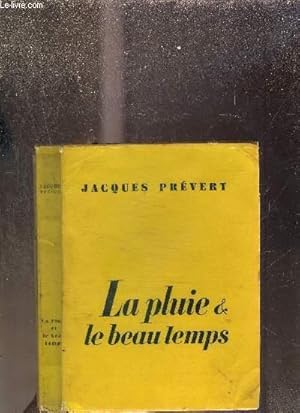 Image du vendeur pour LA PLUIE ET LE BEAU TEMPS mis en vente par Le-Livre