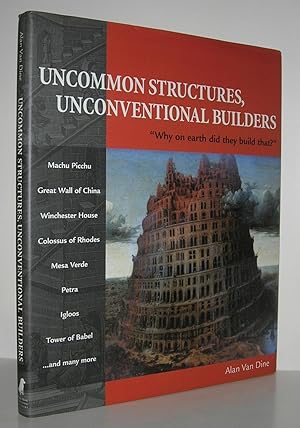 Imagen del vendedor de UNCOMMON STRUCTURES, UNCONVENTIONAL BUILDERS a la venta por Evolving Lens Bookseller
