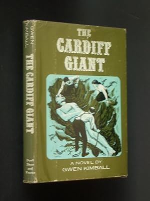 Seller image for The Cardiff Giant for sale by Bookworks [MWABA, IOBA]