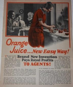 Orange Juice . . . New Easy Way! Brand New Invention Pays Royal Profits to Agents!