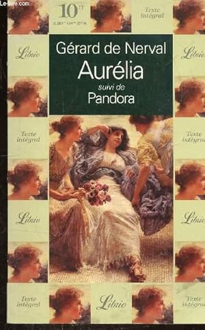 Image du vendeur pour AURELIA SUIVI DE PANDORA - COLLECTION LIBRIO N 23 . mis en vente par Le-Livre