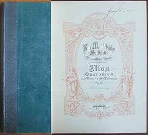 Elias. : Oratorium nach Worten des alten Testaments. Op. 70. Klavierauszug. 7618. In: Felix Mende...