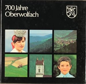 700 Jahre Oberwolfach. Hrsg. vom Bürgermeisteramt. 1. Aufl.