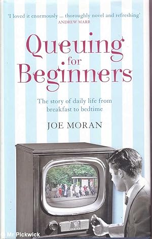 Imagen del vendedor de Queuing for Beginners: The Story of Daily Life from Breakfast to Bedtime a la venta por Mr Pickwick's Fine Old Books