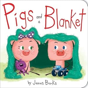 Seller image for Pigs and a Blanket (Board Book) for sale by Grand Eagle Retail
