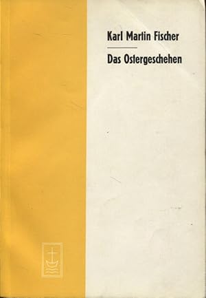 Bild des Verkufers fr Das Ostergeschehen Aufstze und Vortrge zur Theologie und Religionswissenschaft Heft 71 zum Verkauf von Flgel & Sohn GmbH