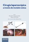 Imagen del vendedor de CIRUGIA LAPAROSCOPICA A TRAVES DE INCISION UNICA a la venta por AG Library