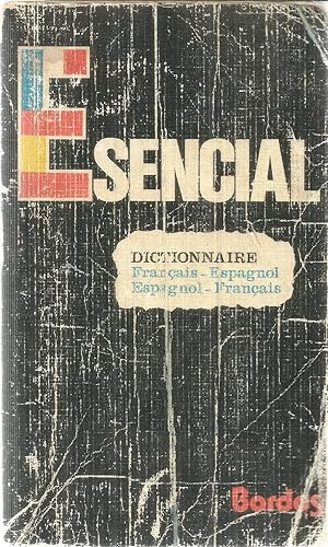 Esencial - Dictionnaire Français - Espagnol / Espagnol - Français