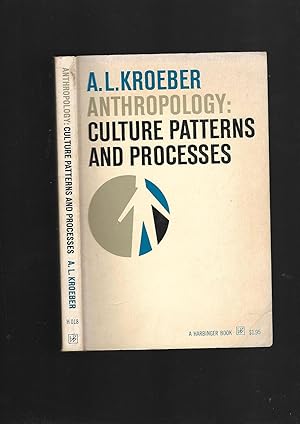 Seller image for Anthropology: Culture Patterns and Processes for sale by SAVERY BOOKS