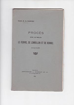 Immagine del venditore per Procs entre les familles LeFebvre , de Lombillon et de Rennel ( 1733/1736 venduto da L'ENCRIVORE (SLAM-ILAB)