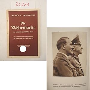 Image du vendeur pour Die Wehrmacht im nationalsozialistischen Staat. Mit einem Geleitwort von Reichswehrminister Generaloberst von Blomberg mis en vente par Galerie fr gegenstndliche Kunst