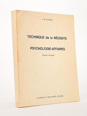 Technique de la réussite : Psychologie-Affaires (Version française)