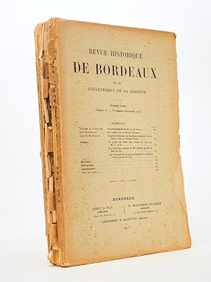 Revue historique de Bordeaux et du Département de la Gironde, Sixième Année - 1913 ( Année complè...